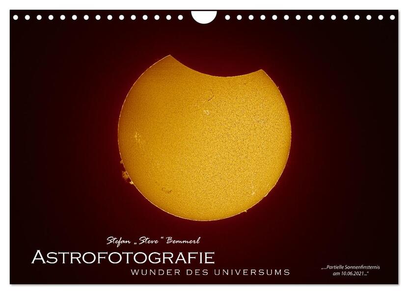 Astrofotografie - Wunder des Universums (Wandkalender 2026 DIN A4 quer) CALVENDO Monatskalender