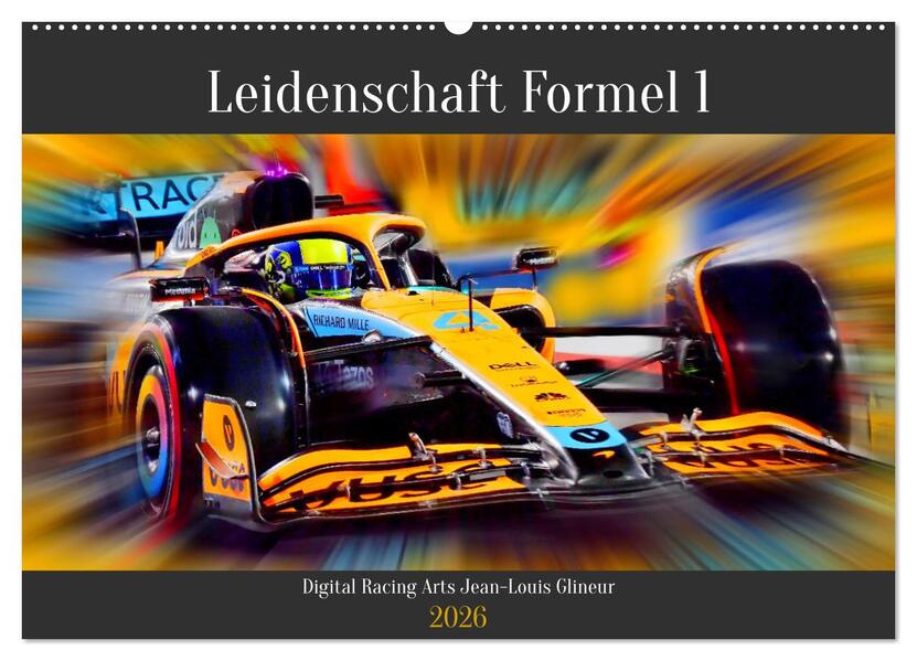 Leidenschaft Formel 1 (Wandkalender 2026 DIN A2 quer) CALVENDO Monatskalender