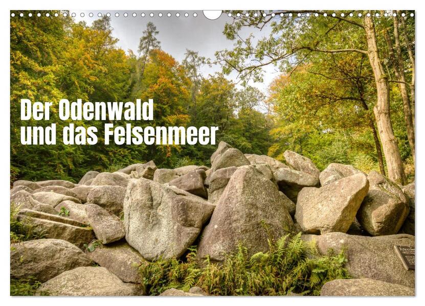Der Odenwald und das Felsenmeer (Wandkalender 2026 DIN A3 quer) CALVENDO Monatskalender