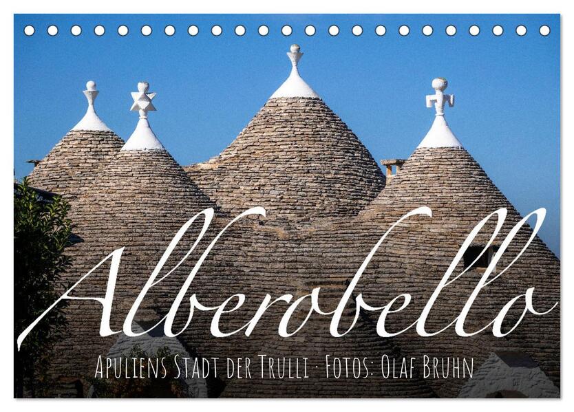 Alberobello - Apuliens Stadt der Trulli (Tischkalender 2026 DIN A5 quer) CALVENDO Monatskalender