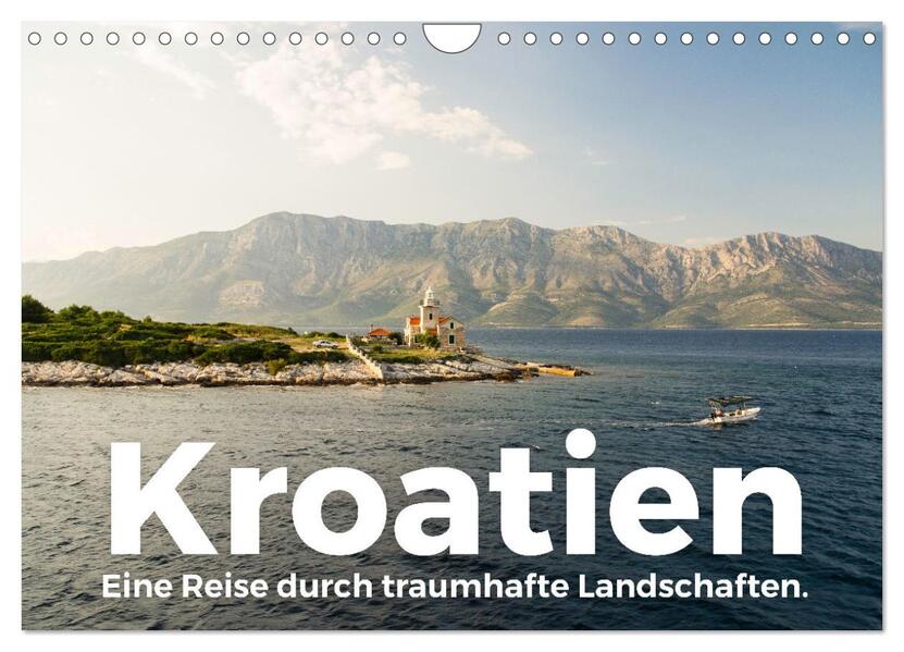 Kroatien - Eine Reise durch traumhafte Landschaften. (Wandkalender 2026 DIN A4 quer) CALVENDO Monatskalender