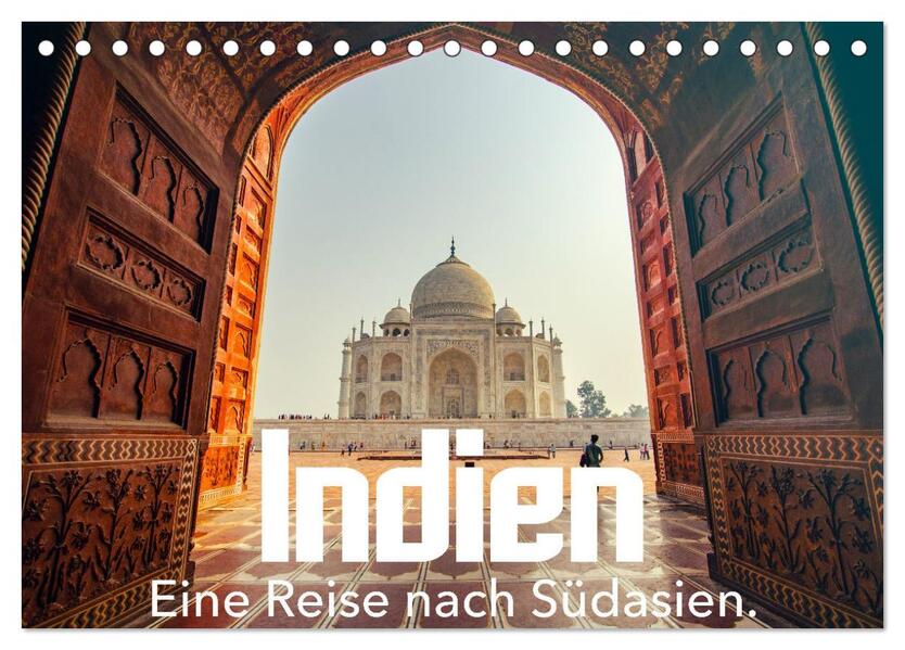 Indien - Eine Reise nach Südasien. (Tischkalender 2026 DIN A5 quer) CALVENDO Monatskalender