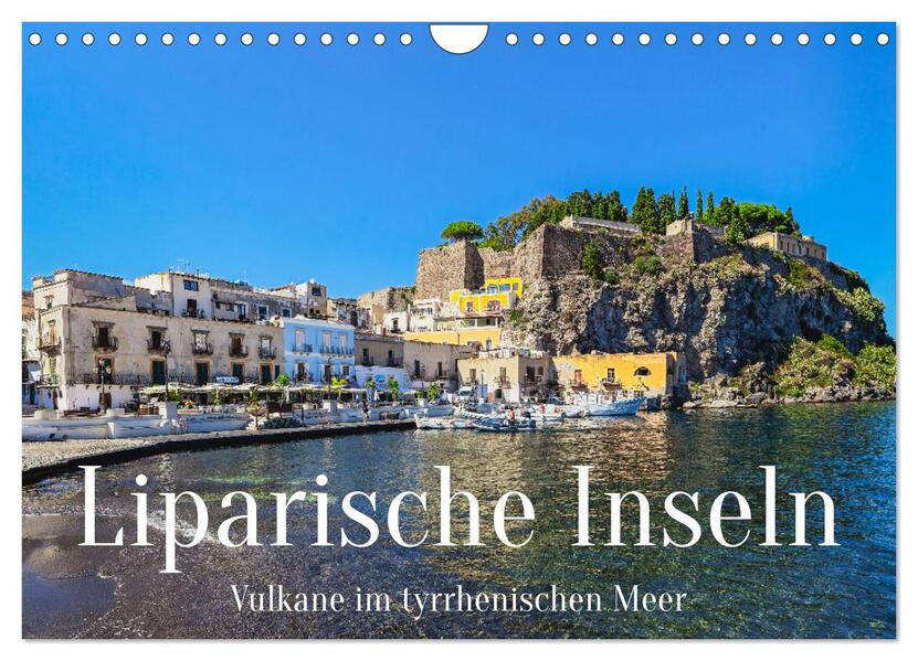 Liparische Inseln - Vulkane im Tyrrhenischen Meer (Wandkalender 2026 DIN A4 quer) CALVENDO Monatskalender