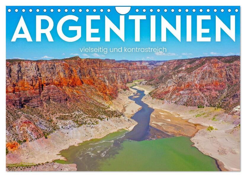 Argentinien - vielseitig und kontrastreich (Wandkalender 2026 DIN A4 quer) CALVENDO Monatskalender
