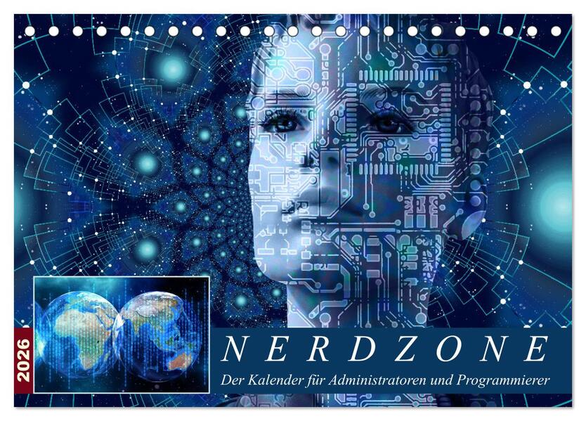 Nerdzone Der Kalender für Administratoren und Programmierer (Tischkalender 2026 DIN A5 quer) CALVENDO Monatskalender