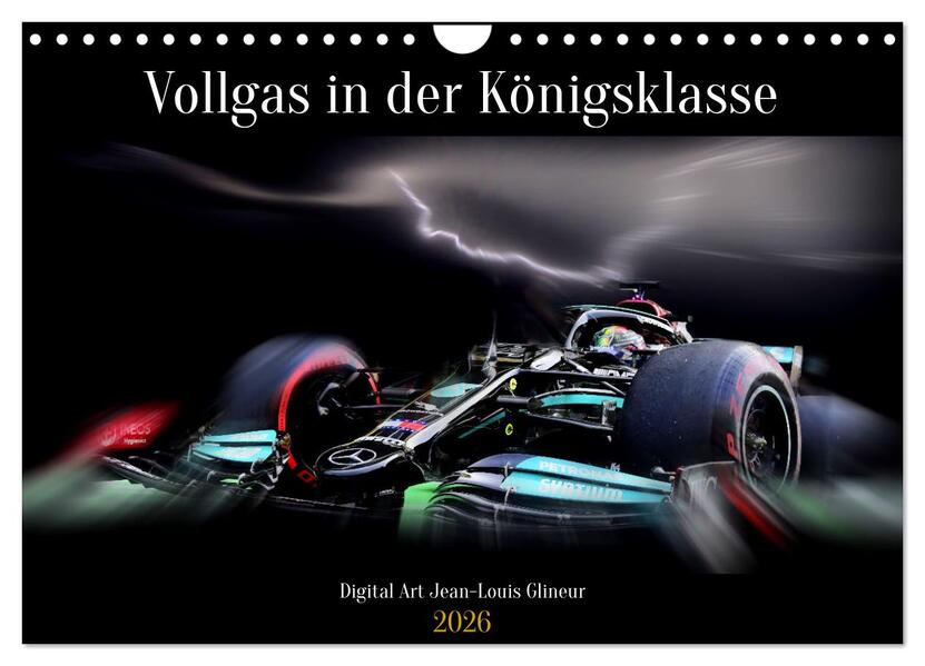 Vollgas in der Königsklasse (Wandkalender 2026 DIN A4 quer) CALVENDO Monatskalender