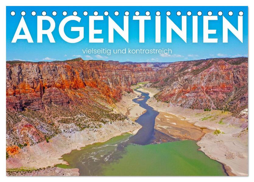 Argentinien - vielseitig und kontrastreich (Tischkalender 2026 DIN A5 quer) CALVENDO Monatskalender