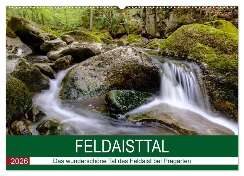 Feldaisttal bei Pregarten (Wandkalender 2026 DIN A2 quer) CALVENDO Monatskalender