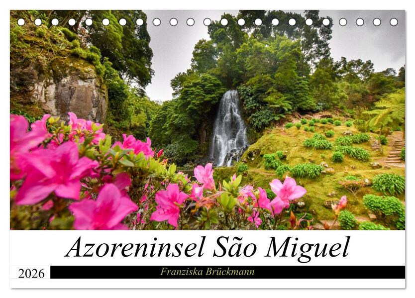 Azoreninsel São Miguel (Tischkalender 2026 DIN A5 quer) CALVENDO Monatskalender