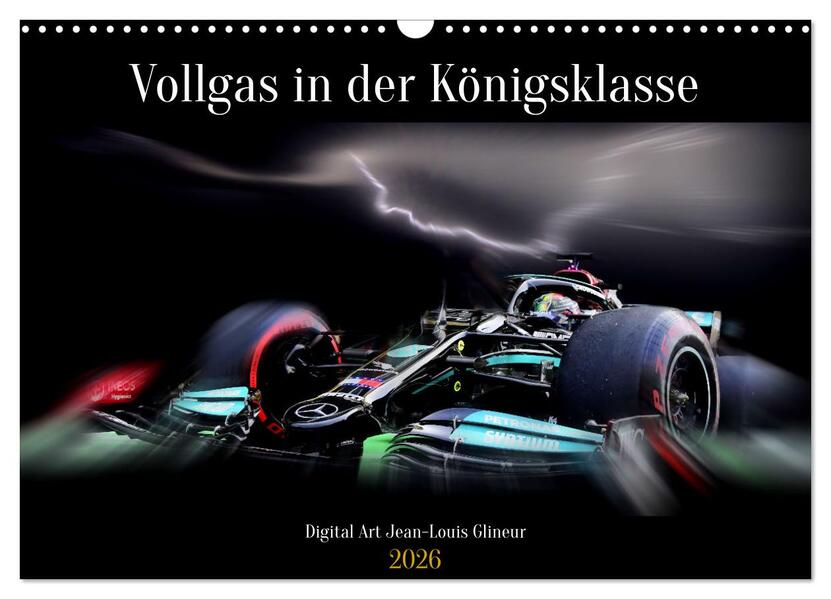 Vollgas in der Königsklasse (Wandkalender 2026 DIN A3 quer) CALVENDO Monatskalender