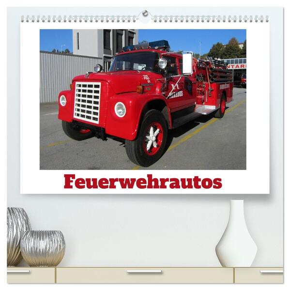 Feuerwehrautos (hochwertiger Premium Wandkalender 2026 DIN A2 quer) Kunstdruck in Hochglanz