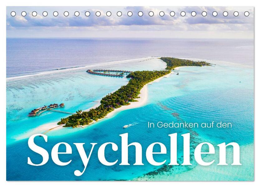 In Gedanken auf den Seychellen (Tischkalender 2026 DIN A5 quer) CALVENDO Monatskalender