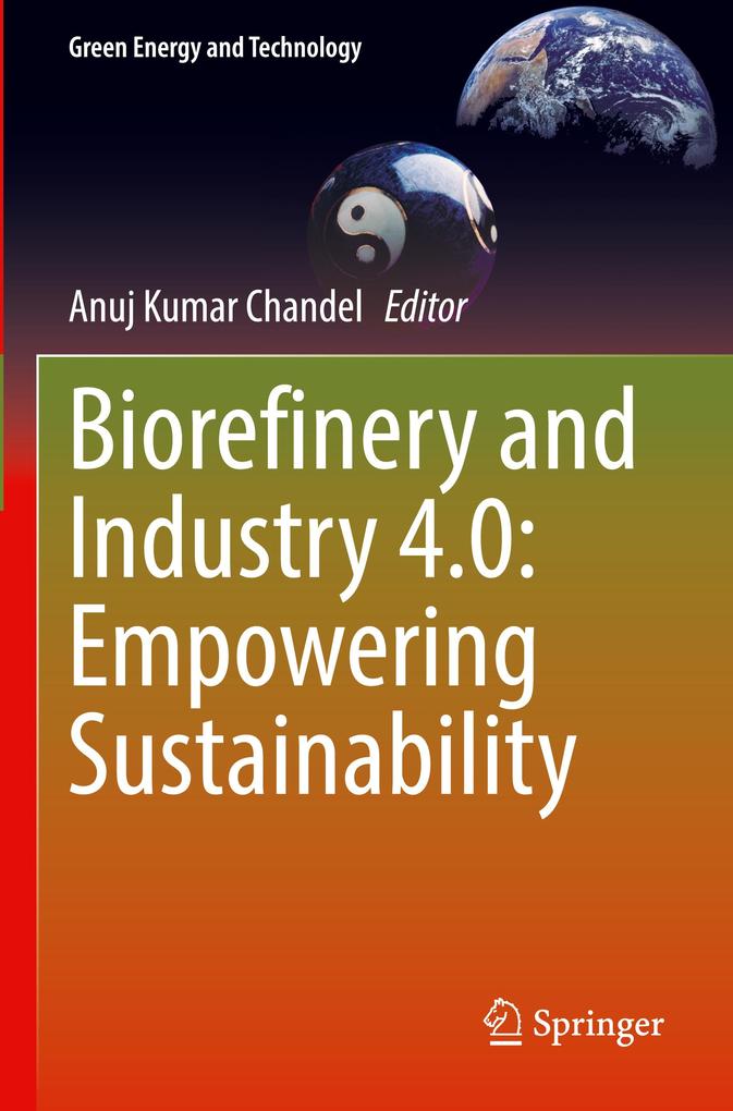 Biorefinery and Industry 4.0: Empowering Sustainability