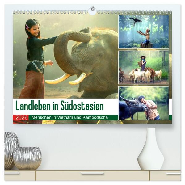 Landleben in Südostasien. Menschen in Vietnam und Kambodscha (hochwertiger Premium Wandkalender 2026 DIN A2 quer) Kunstdruck in Hochglanz