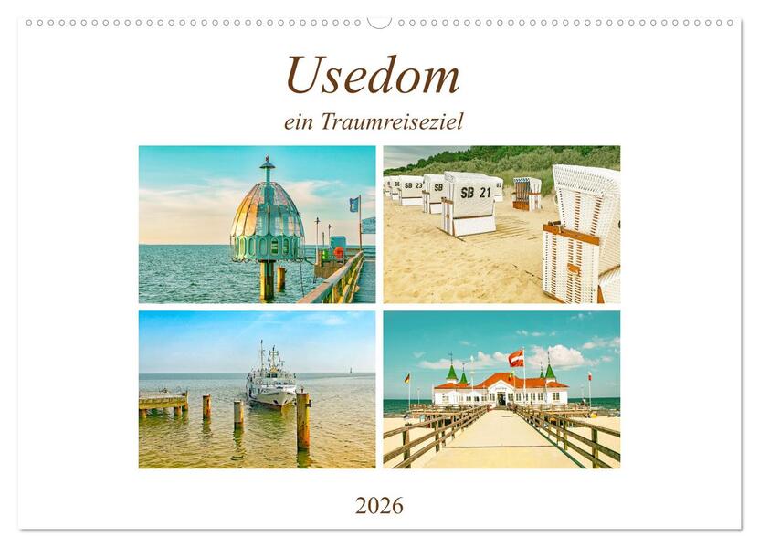 Usedom - ein Traumreiseziel (Wandkalender 2026 DIN A2 quer) CALVENDO Monatskalender
