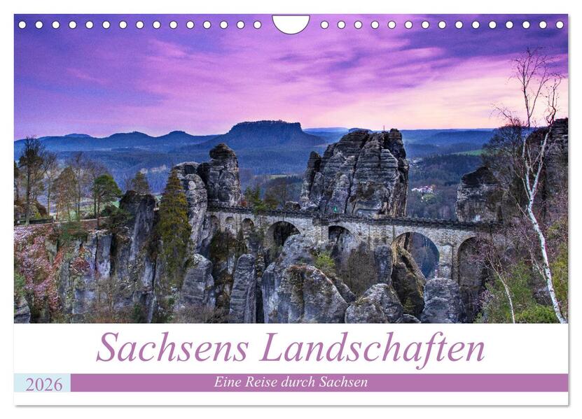 Sachsens Landschaften (Wandkalender 2026 DIN A4 quer) CALVENDO Monatskalender