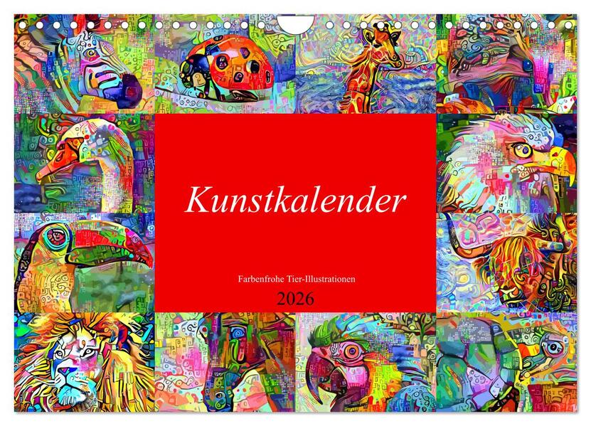 Kunstkalender. Farbenfrohe Tier-Illustrationen (Wandkalender 2026 DIN A4 quer) CALVENDO Monatskalender