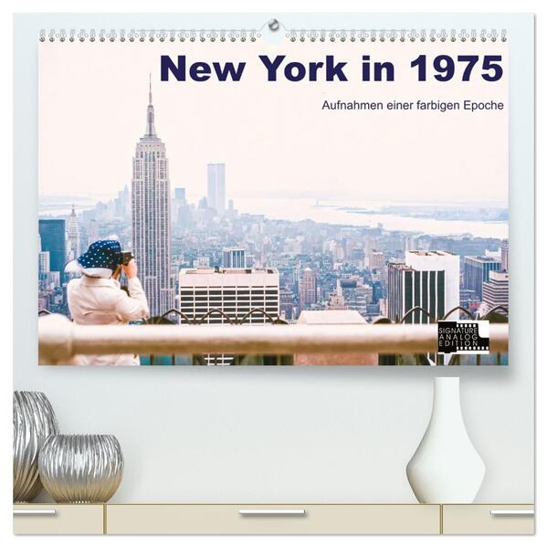 New York in 1975 (hochwertiger Premium Wandkalender 2026 DIN A2 quer) Kunstdruck in Hochglanz