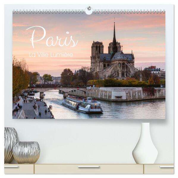 Paris - La Ville Lumière (hochwertiger Premium Wandkalender 2026 DIN A2 quer) Kunstdruck in Hochglanz