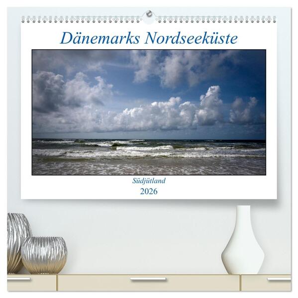 Dänemarks Nordseeküste - Südjütland (hochwertiger Premium Wandkalender 2026 DIN A2 quer) Kunstdruck in Hochglanz