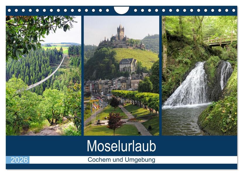 Moselurlaub - Cochem und Umgebung (Wandkalender 2026 DIN A4 quer) CALVENDO Monatskalender