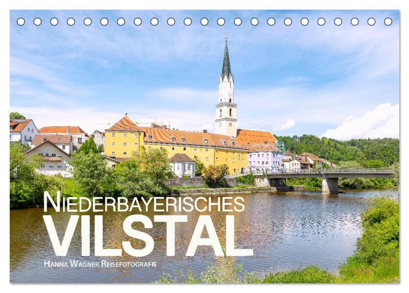 Niederbayerisches Vilstal (Tischkalender 2026 DIN A5 quer) CALVENDO Monatskalender