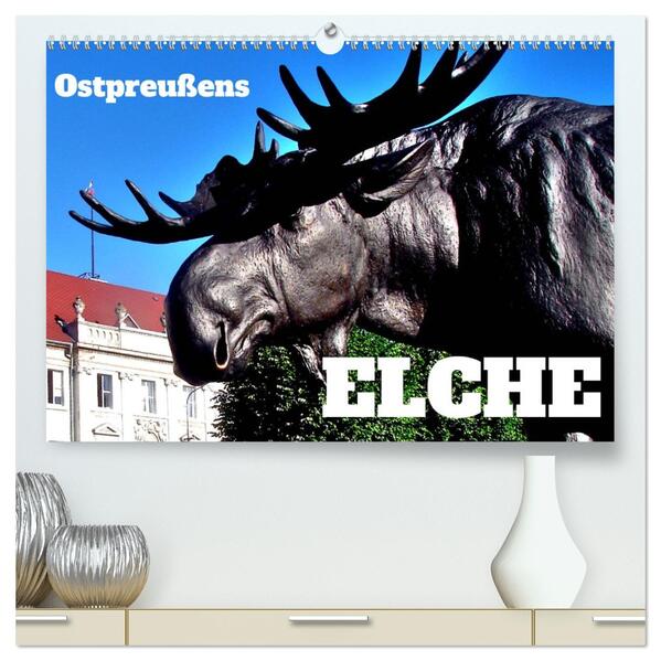 Ostpreußens Elche (hochwertiger Premium Wandkalender 2026 DIN A2 quer) Kunstdruck in Hochglanz