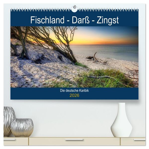 Fischland - Darß- Zingst (hochwertiger Premium Wandkalender 2026 DIN A2 quer) Kunstdruck in Hochglanz