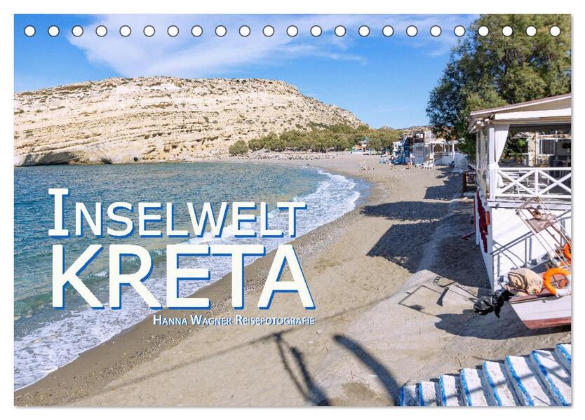 Inselwelt Kreta (Tischkalender 2026 DIN A5 quer) CALVENDO Monatskalender