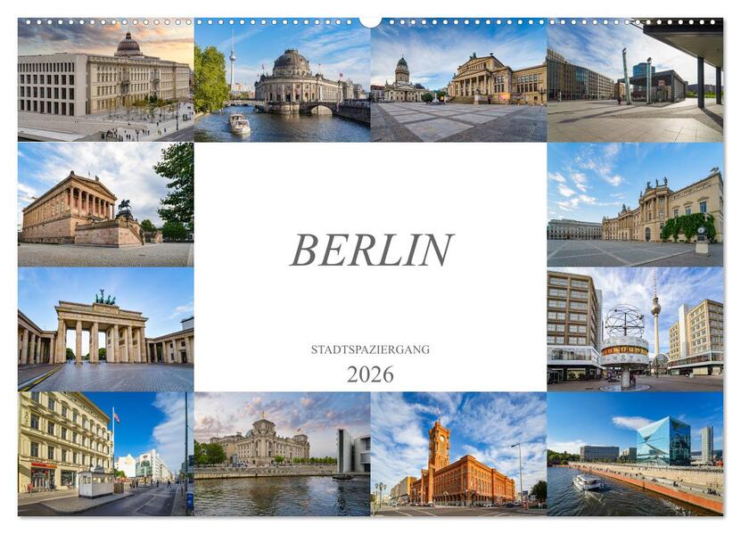 Berlin Stadtspaziergang (Wandkalender 2026 DIN A2 quer) CALVENDO Monatskalender