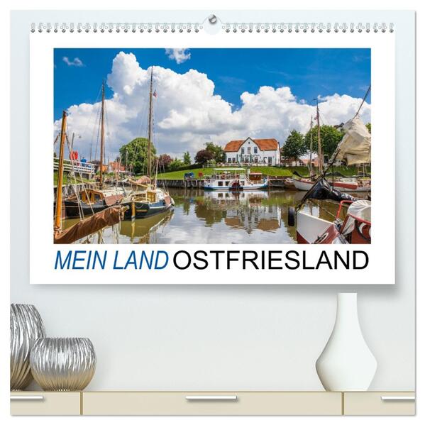 Mein Land Ostfriesland (hochwertiger Premium Wandkalender 2026 DIN A2 quer) Kunstdruck in Hochglanz
