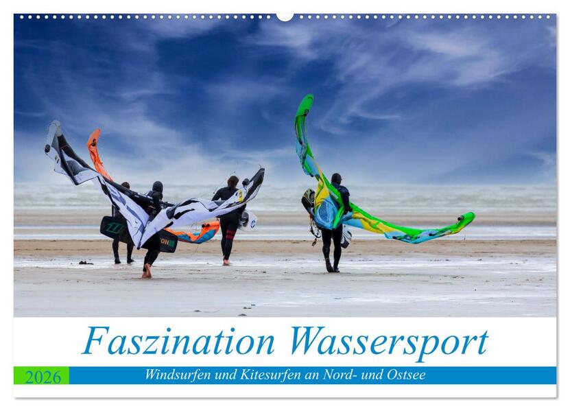 Faszination Wassersport - Windsurfen und Kitesurfen an Nord- und Ostsee (Wandkalender 2026 DIN A2 quer) CALVENDO Monatskalender