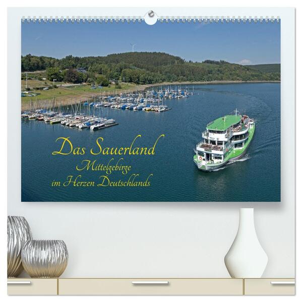 Das Sauerland - Mittelgebirge im Herzen Deutschlands (hochwertiger Premium Wandkalender 2026 DIN A2 quer) Kunstdruck in Hochglanz