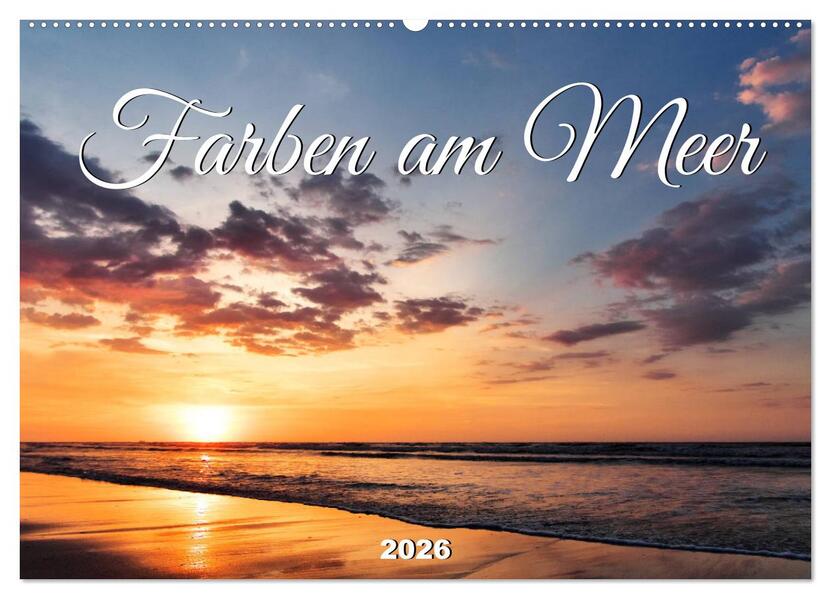 Farben am Meer (Wandkalender 2026 DIN A2 quer) CALVENDO Monatskalender