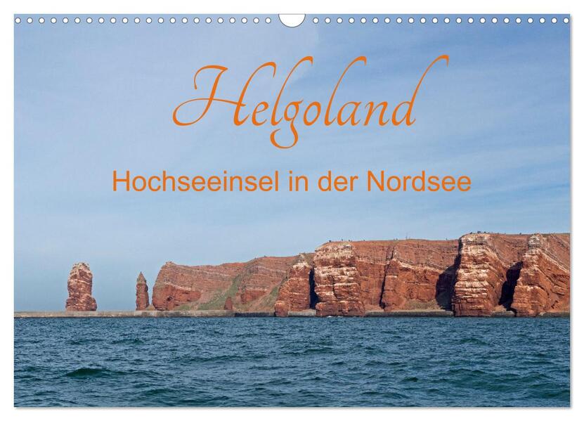 Helgoland - Hochseeinsel in der Nordsee (Wandkalender 2026 DIN A3 quer) CALVENDO Monatskalender