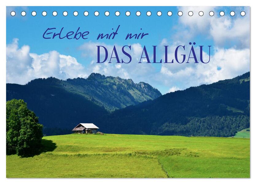 Erlebe mit mir das Allgäu (Tischkalender 2026 DIN A5 quer) CALVENDO Monatskalender