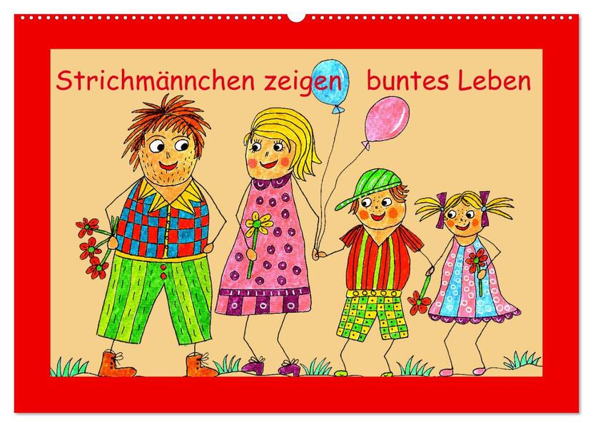 Strichmännchen zeigen buntes Leben (Wandkalender 2026 DIN A2 quer) CALVENDO Monatskalender
