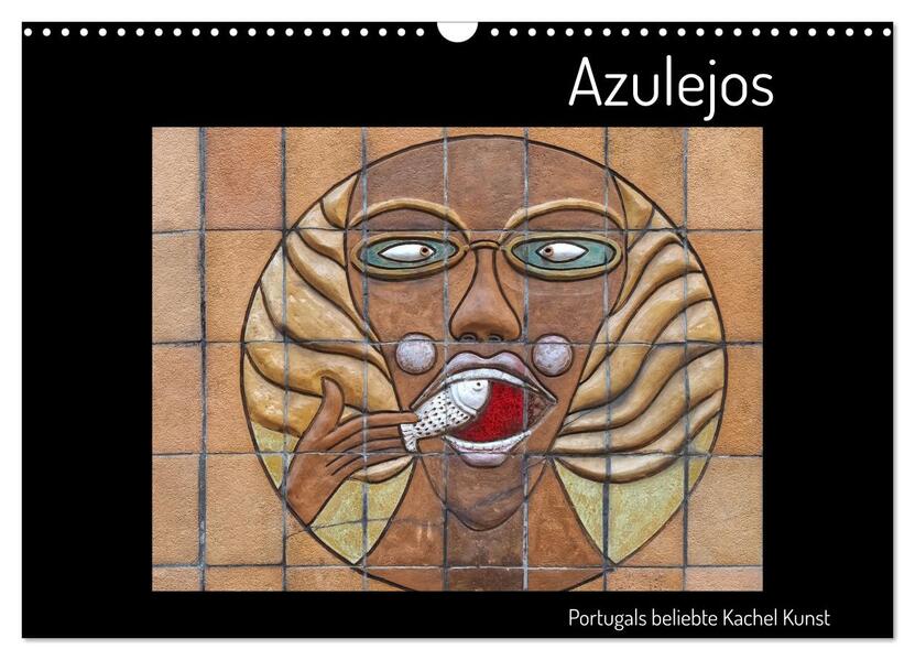 Azulejos - Portugals beliebte Kachel Kunst (Wandkalender 2026 DIN A3 quer) CALVENDO Monatskalender