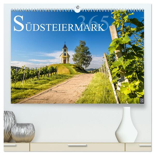 Südsteiermark365 (hochwertiger Premium Wandkalender 2026 DIN A2 quer) Kunstdruck in Hochglanz