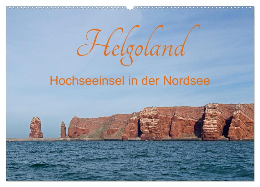 Helgoland - Hochseeinsel in der Nordsee (Wandkalender 2026 DIN A2 quer) CALVENDO Monatskalender