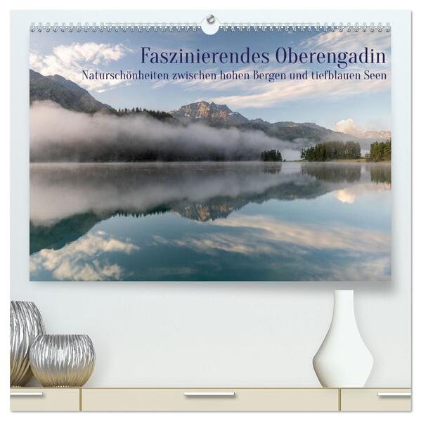 Faszinierendes Oberengadin (hochwertiger Premium Wandkalender 2026 DIN A2 quer) Kunstdruck in Hochglanz