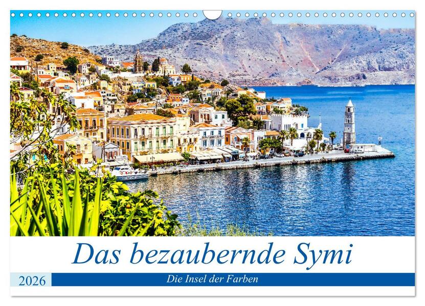 Das bezaubernde Symi (Wandkalender 2026 DIN A3 quer) CALVENDO Monatskalender