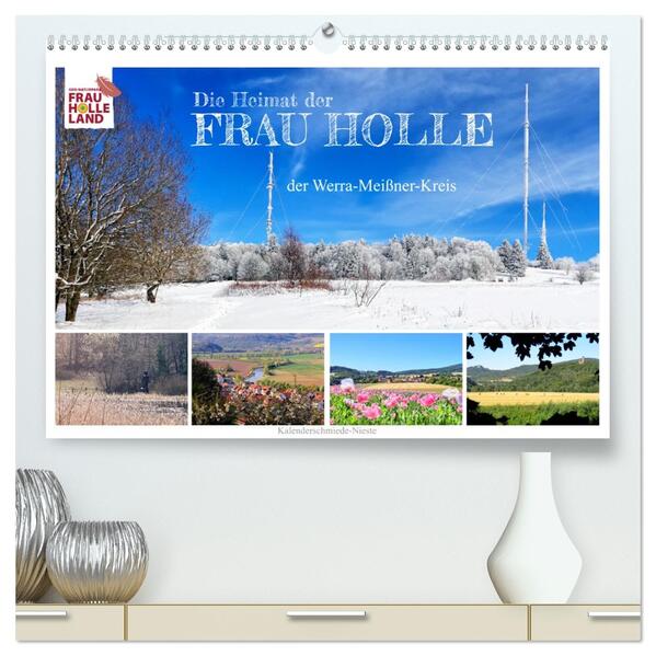 Die Heimat der Frau Holle (hochwertiger Premium Wandkalender 2026 DIN A2 quer) Kunstdruck in Hochglanz