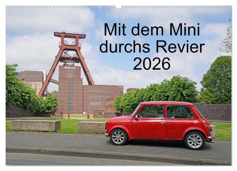 Mit dem Mini durchs Revier (Wandkalender 2026 DIN A2 quer) CALVENDO Monatskalender