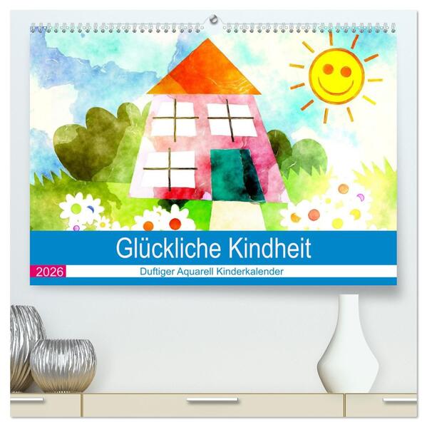 Glückliche Kindheit. Duftiger Aquarell Kinderkalender (hochwertiger Premium Wandkalender 2026 DIN A2 quer) Kunstdruck in Hochglanz