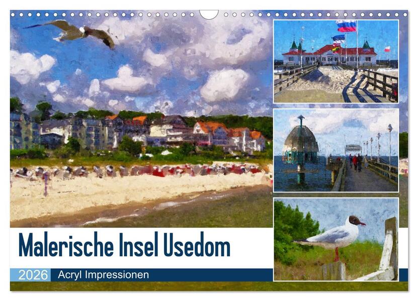 Malerische Insel Usedom - Acryl Impressionen (Wandkalender 2026 DIN A3 quer) CALVENDO Monatskalender