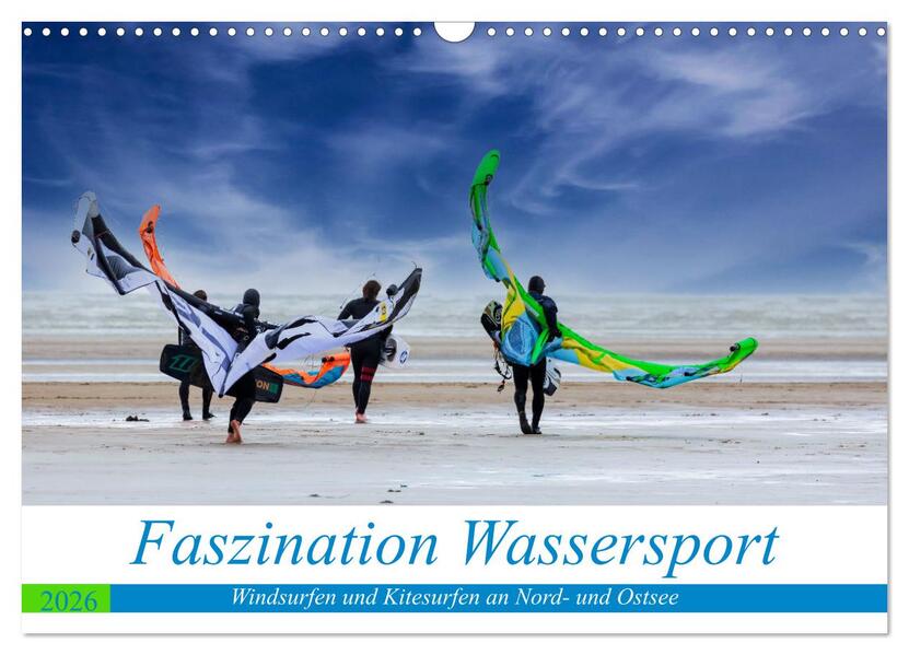 Faszination Wassersport - Windsurfen und Kitesurfen an Nord- und Ostsee (Wandkalender 2026 DIN A3 quer) CALVENDO Monatskalender