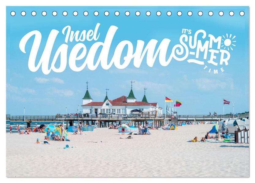 Insel Usedom - It's Summer Time (Tischkalender 2026 DIN A5 quer) CALVENDO Monatskalender
