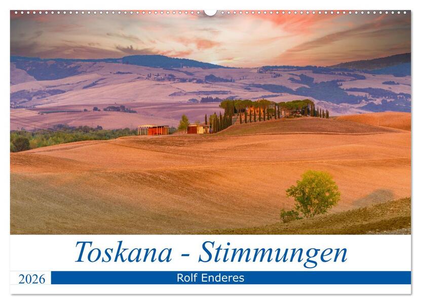 Toskana - Stimmungen (Wandkalender 2026 DIN A2 quer) CALVENDO Monatskalender