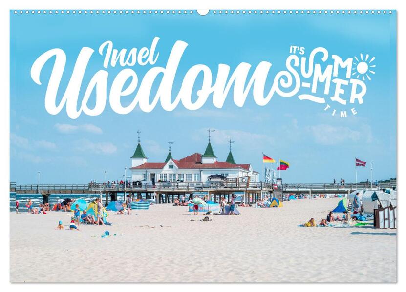 Insel Usedom - It's Summer Time (Wandkalender 2026 DIN A2 quer) CALVENDO Monatskalender